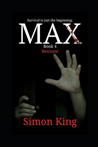 MAX (Book 4, Betrayal)