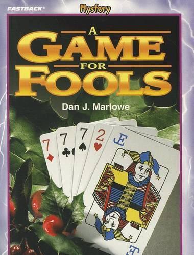 A Game for Fools: (FastBack Mystery Books)