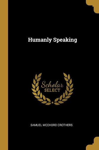Humanly Speaking