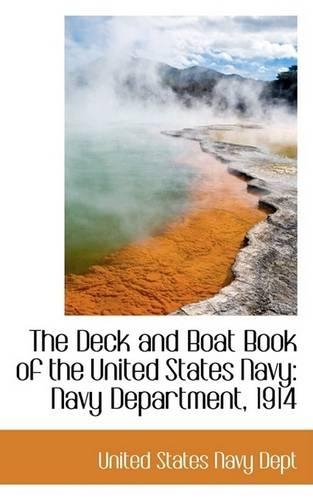 The Deck and Boat Book of the United States Navy