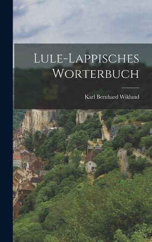 Lule-Lappisches Worterbuch