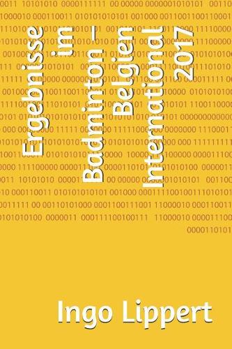 Ergebnisse im Badminton - Belgien International 2017