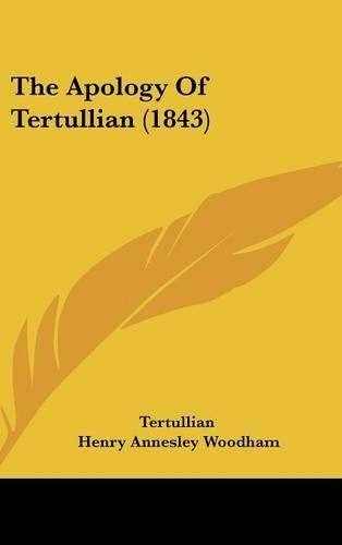 Apology Of Tertullian (1843): (English)
