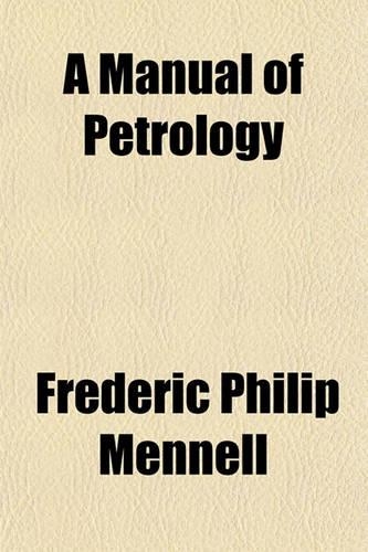 A Manual of Petrology: (English)