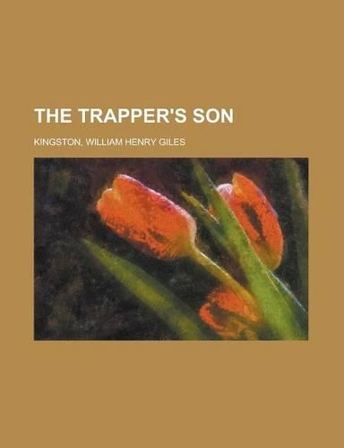 The Trapper's Son: (English)