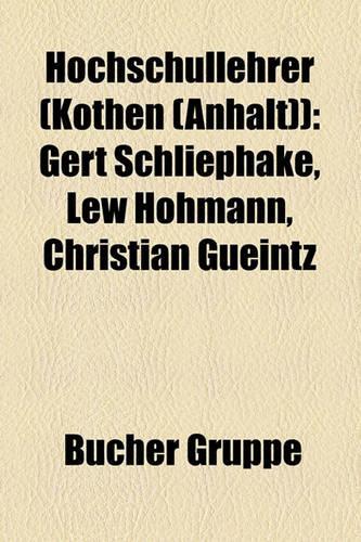 Hochschullehrer (Kothen (Anhalt))