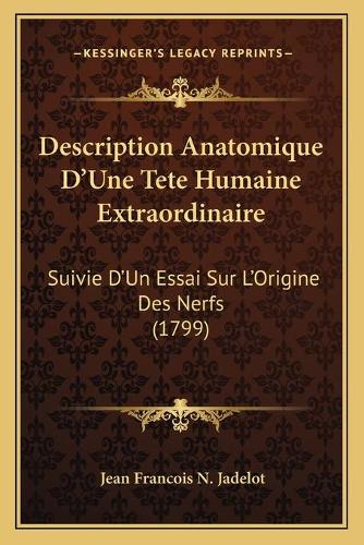 Description Anatomique D'Une Tete Humaine Extraordinaire