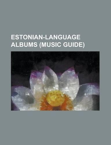 Estonian-Language Albums (Music Guide)