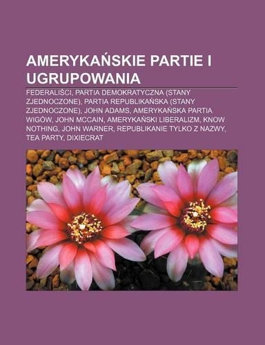 Ameryka Skie Partie I Ugrupowania