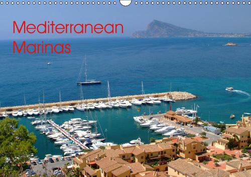 Mediterranean Marinas 2019: Boating marinas in the sun(Calvendo Sports)