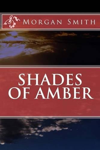 Shades of Amber: (English)
