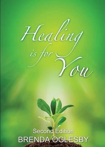 Healing Is for You: Second Edition(English)