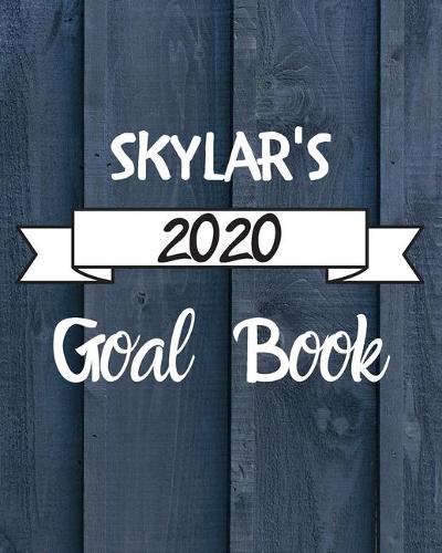 Skylar's 2020 Goal Book