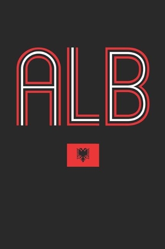 Vintage Albania Notebook - Albania Diary - Retro Albanian Flag Journal - Albania Gifts: Medium College-Ruled Journey Diary, 110 page, Lined, 6x9 (15.2 x 22.9 cm)