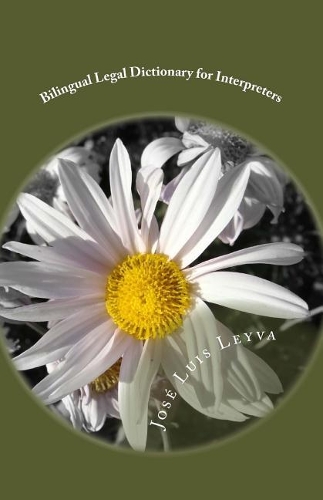 Bilingual Legal Dictionary for Interpreters