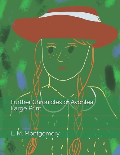 Further Chronicles of Avonlea