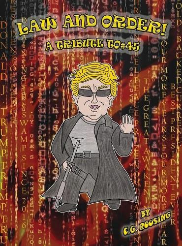 Law and Order: A Tribute to #45