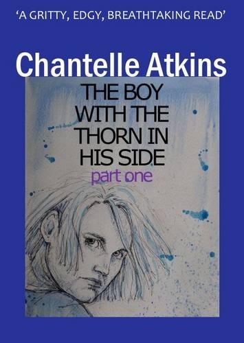 The Boy with the Thorn in His Side