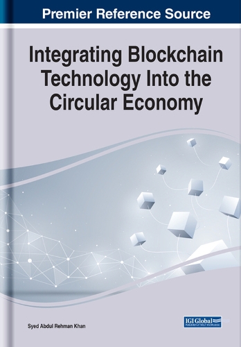 Integrating Blockchain Technology Into the Circular Economy