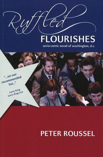 Ruffled Flourishes: A Novel