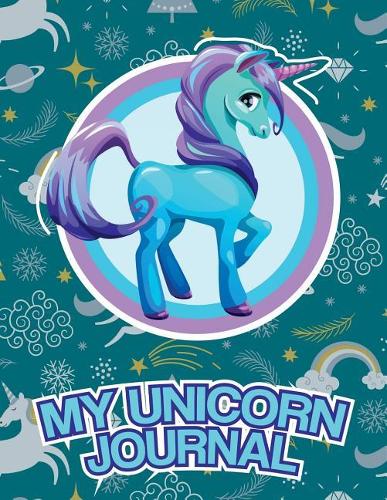 My Unicorn Journal: Cute Notebook Journal V48