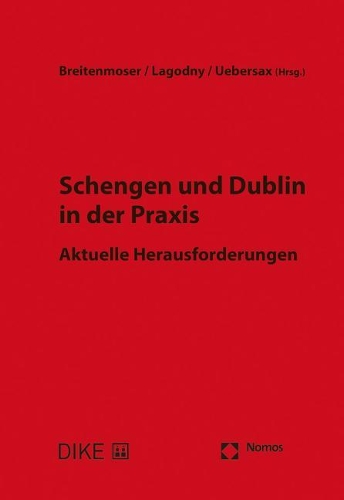Schengen Und Dublin in Der PRAXIS
