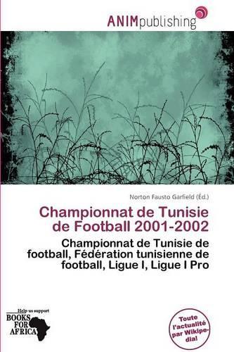 Championnat de Tunisie de Football 2001-2002: (French)