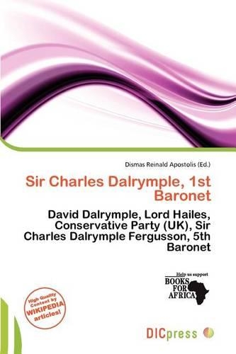 Sir Charles Dalrymple, 1st Baronet