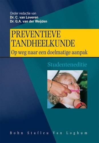 Preventieve Tandheelkunde: Op Weg Naar Een Doelmatige Aanpak(English)