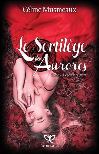 Le Sortilege Des Aurores