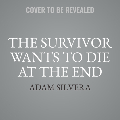 The Survivor Wants to Die at the End: (3 They Both Die at the End)