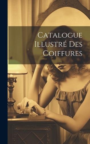 Catalogue Illustré Des Coiffures