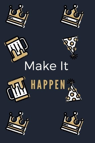 Make It Happen