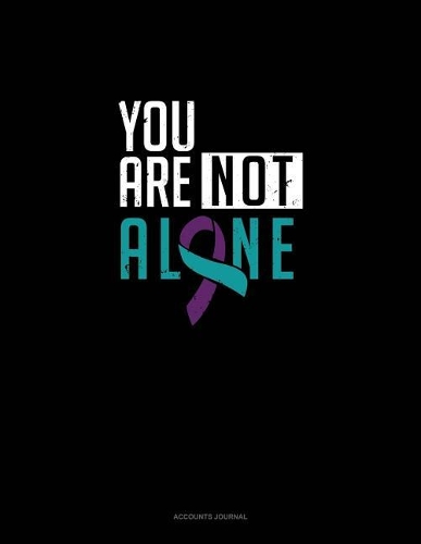 You Are Not Alone