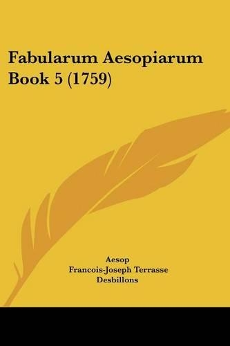 Fabularum Aesopiarum Book 5 (1759)