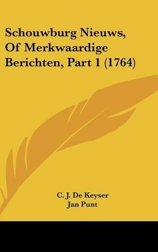 Schouwburg Nieuws, of Merkwaardige Berichten, Part 1 (1764)