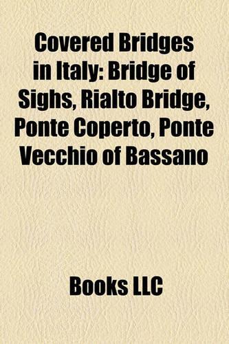 Covered Bridges in Italy