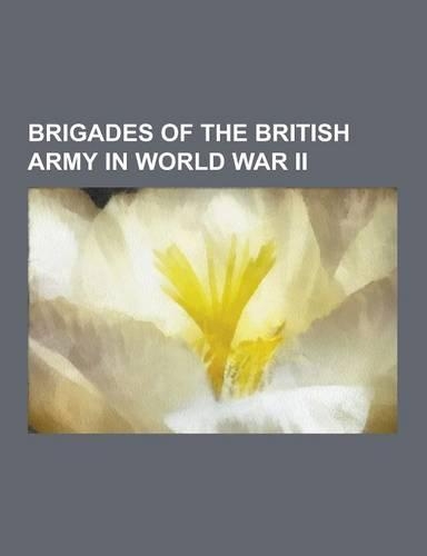 Brigades of the British Army in World War II
