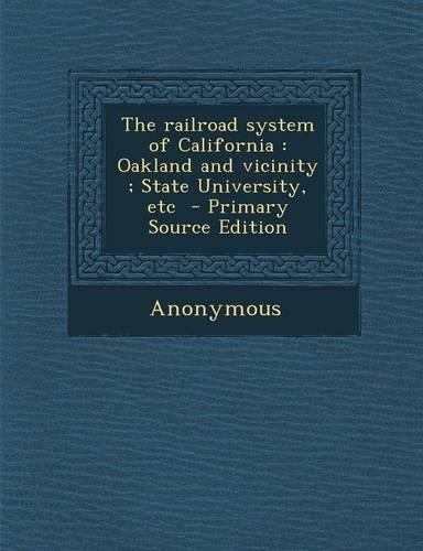 The Railroad System of California