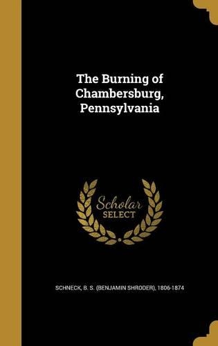 The Burning of Chambersburg, Pennsylvania