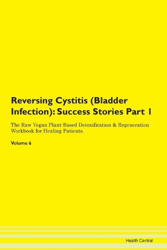 Reversing Cystitis (Bladder Infection)