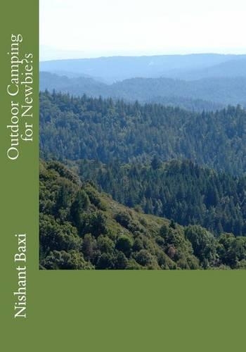 Outdoor Camping for Newbie?s