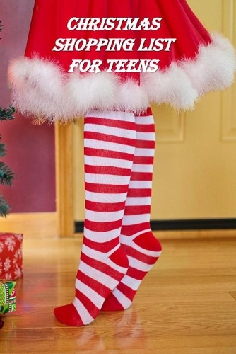 Christmas Shopping List for Teens