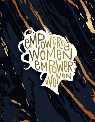 Empowered Women Empower Women: Marble & Gold Bullet Composition Book - 150-Page 1/2 Inch Dot Grid Journal Notebook - 8.5 X 11 Large Softcover(Stylish Composition Book)