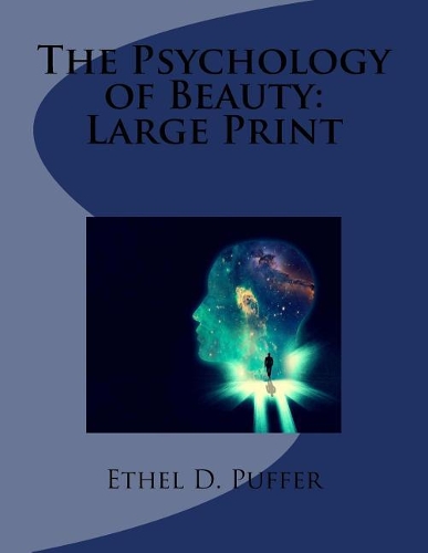 The Psychology of Beauty