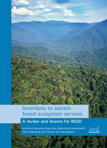 Incentives to Sustain Forest Ecosystem Services