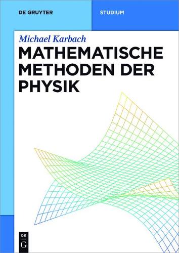 Mathematische Methoden Der Physik: (de Gruyter Studium)