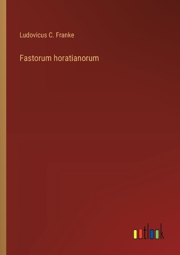 Fastorum horatianorum