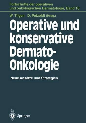 Operative Und Konservative Dermato-Onkologie