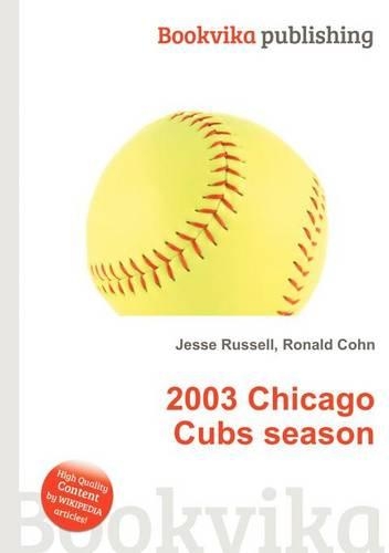 2003 Chicago Cubs Season